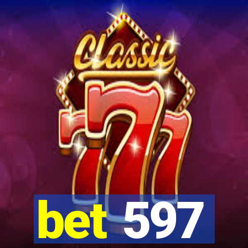 bet 597